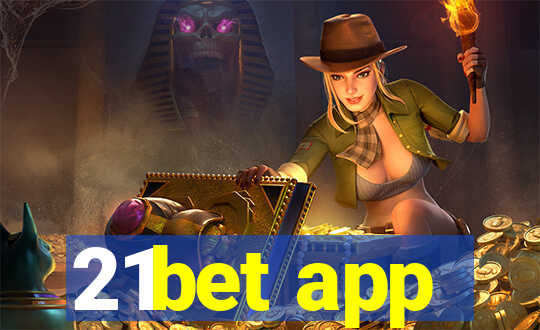 21bet app